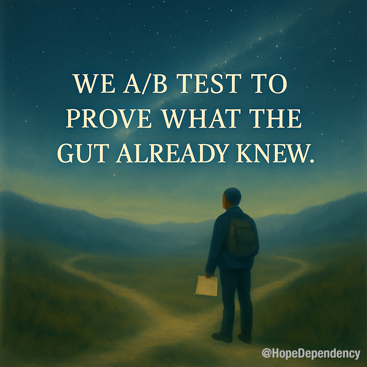 We A/B test to prove what the gut already knew.